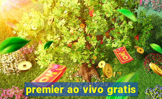 premier ao vivo gratis